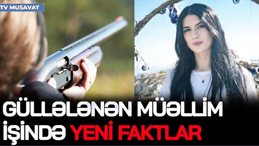 G*üllələnən müəllim və şagird işində yeni FAKTLAR: Lisey və Ombudsman AÇIQLAMA yaydı - "Ana Xəbər"