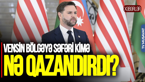 Vensin bölgəyə səfəri kimə nə qazandırdı? Azərbaycan yaxın 3 ay ərzində... – Natiq Cəfərlidən unikal təhlil