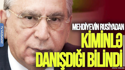 Mehdiyevin Rusiyadan kiminlə danışdığı bilindi, YAP da toplaşır – “Ana Xəbər”