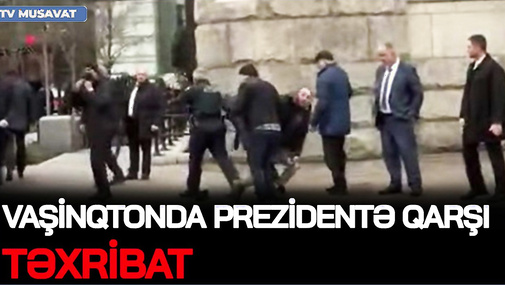 Vaşinqtonda Prezidentə qarşı təxribat, 7 milyardlıq iddia: 5 ölkə ordu göndərir, Azərbaycan...