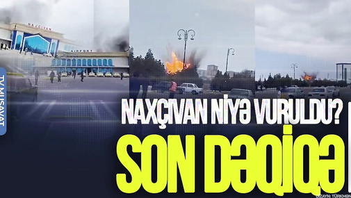 TƏCİLİ - SEPAH-dan Azərbaycana HƏYASIZ hücum: Naxçıvan niyə VURULDU?