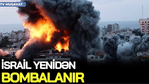 İsrail YENİDƏN BOMBALANIR: Əhali sığınacaqlara qaçır, İranın üç ŞƏRTİ var
