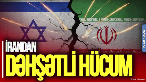 İrandan DƏHŞƏTLİ hücum: İsrail Milli Təhlükəsizlik Nazirliyi və Ərəbistan BOMBALANDI