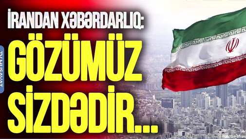 İrandan XƏBƏRDARLIQ, Trampdan TARİXİ anons gəldi - TV Musavat