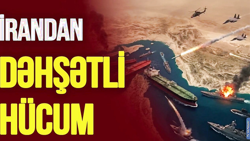 İrandan dəhşətli hücum, bombardmançılar HAVAYA QALXDI,Çin donanması Hörmüzdə!–TV Musavat-Səhər Xəbər