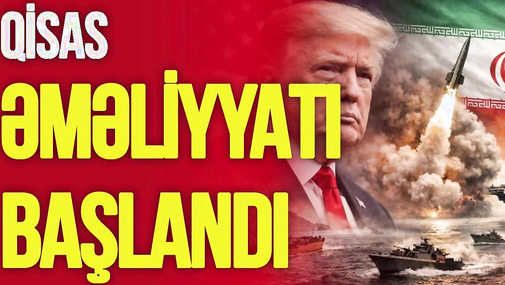 Qisas əməliyyatı BAŞLANDI: İran MƏHVEDİCİ zərbə endirəcək,Trampdan ŞOK PLAN –TV Musavat– Canlı debat