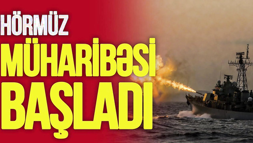İran ATƏŞ açdı, Hörmüz müharibəsi BAŞLADI -  TV Musavat