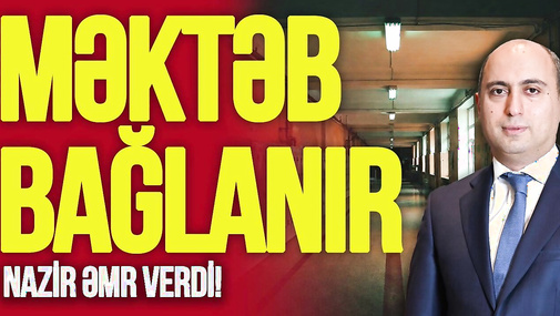 Nazirdən ƏMR: Məktəblər və universitetlər BU TARİXDƏ onlayn rejimə keçir – TV Musavat