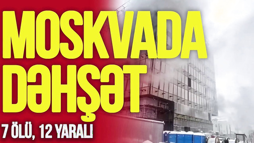 Moskvada DƏHŞƏT: 7 Ö*LÜ, 12 yaralı  - Gündəm TV Musavatda
