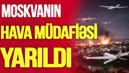 Moskvanın hava müdafiəsi YARILDI! Ukrayna dronları Rusiya paytaxtını DAĞIDIR–TV Musavat-Canlı debat