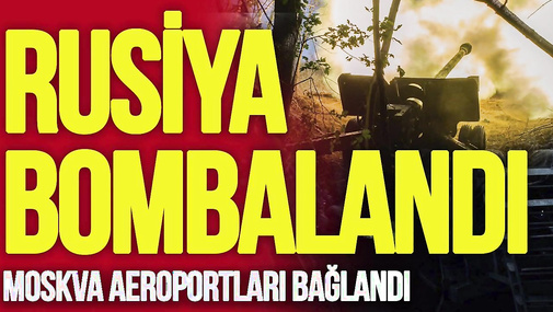Ukrayna Rusiyanı BOMBALADI, Moskva aeroportları BAĞLANDI: Ö*lənlər var – TV Musavat