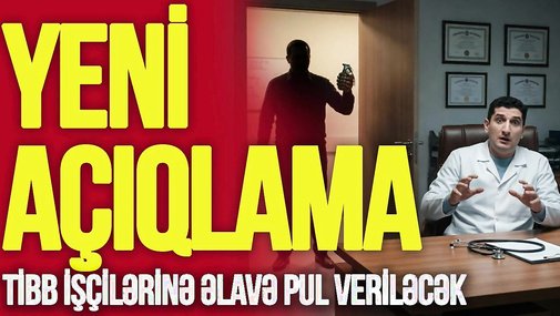 Ö*ldürülən həkim haqda AÇIQLAMA yayıldı, tibb işçilərinə isə ƏLAVƏ pul veriləcək – “Ana Xəbər”