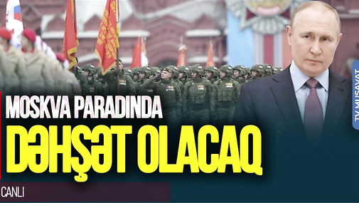 Moskva paradında DƏHŞƏT OLACAQ - Putinin dublikatı, Zelenskinin PUA-ları - TV Musavat-Canlı debat