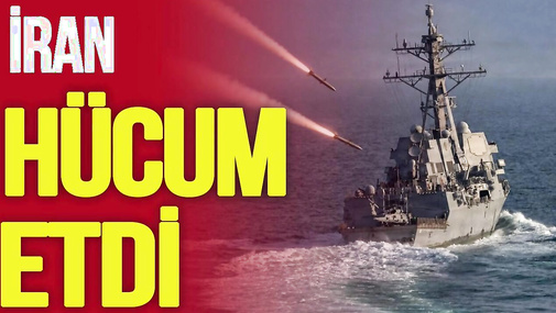 İran HÜCUMA başladı, ABŞ gəmisi VURULDU, Netanyahudan Xamenei açıqlaması - TV Musavat