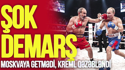 Paşinyandan Rusiyaya ŞOK demarş: Moskvaya getmədi, Kreml QƏZƏBLƏNDİ