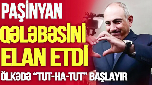 Paşinyan QƏLƏBƏSİNİ elan etdi,ölkədə “TUTHATUT” BAŞLAYIR, Rusiyadan SÜRPRİZ!TV Musavat-Səhər Xəbər