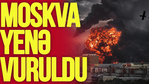 Moskvaya yenə BOMBALAR yağır: Şəhərə HÜCUM davam edir, aeroportlar İFLİC oldu