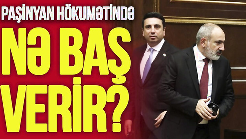 Paşinyan hökumətində QOPMALAR: Simonyan mandatı niyə tulladı? - “Ana Xəbər”