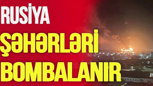 Rusiya şəhərlərinə BOMBALAR yağır: Leninqrad, Rostov, Vladimir və...