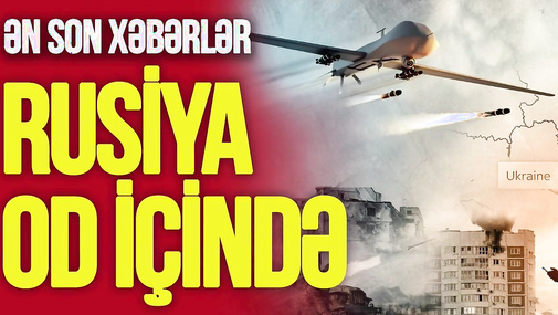 Rusiya OD içində: 4 region vuruldu, bina bombalandı, ö*lənlər var