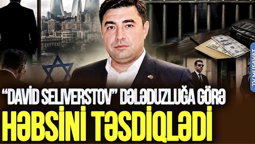 "David Seliverstov"un cinayət dosyesi açıldı: sensasion detallar, şok faktlar - CANLI YAYIN