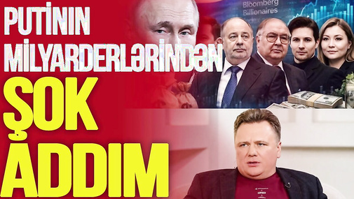 Putinin milyarderlərindən ŞOK ADDIM,Rusiyada nazir müşaviri Azərbaycana görə İSTEFA VERDİ-TV Musavat