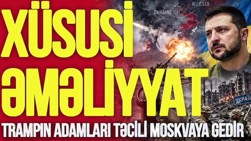 Ukraynadan XÜSUSİ ƏMƏLİYYAT: Krım BOMBALANDI, Trampın adamları TƏCİLİ Moskvaya gedir